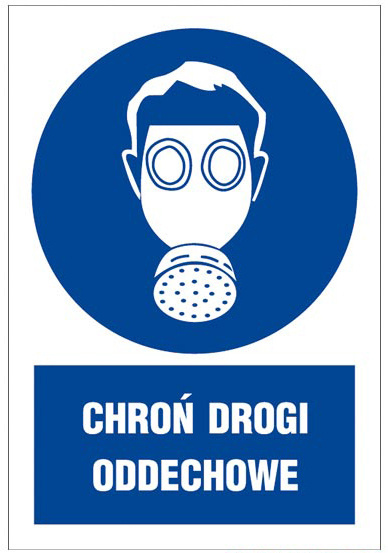 Znak na folii "Chroń drogi oddechowe" 220 x 300 mm