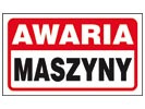 Znak "Awaria maszyny".ZZ-102 F 200X300